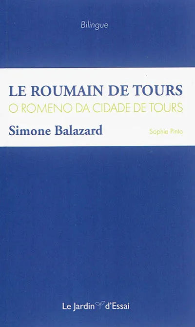 Le Roumain de Tours / O romeno da cidade de Tours