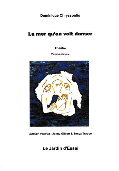 La mer qu'on voit danser/The Crossing version bilingue